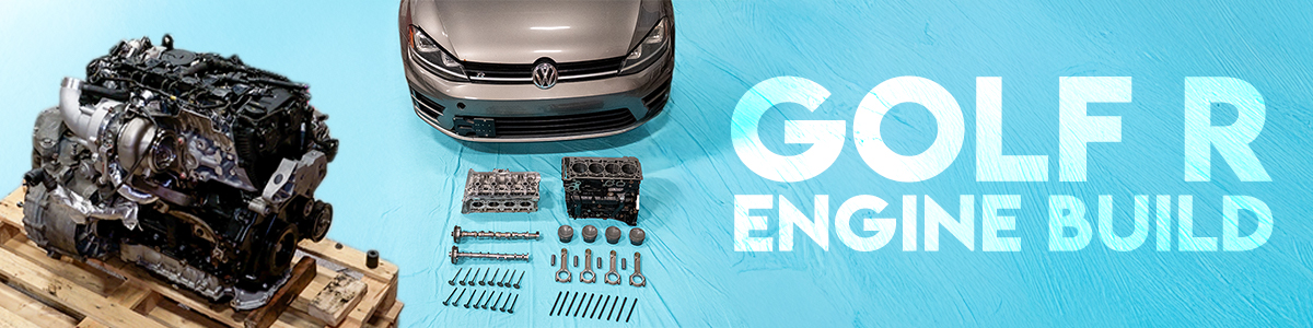 MK7 Golf R Engine Build Parts list
