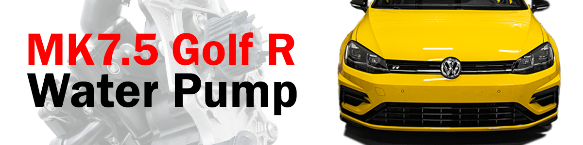 Volkswagen MK7.5 Golf R Water Pump – Locate Problems, How to, and Tips