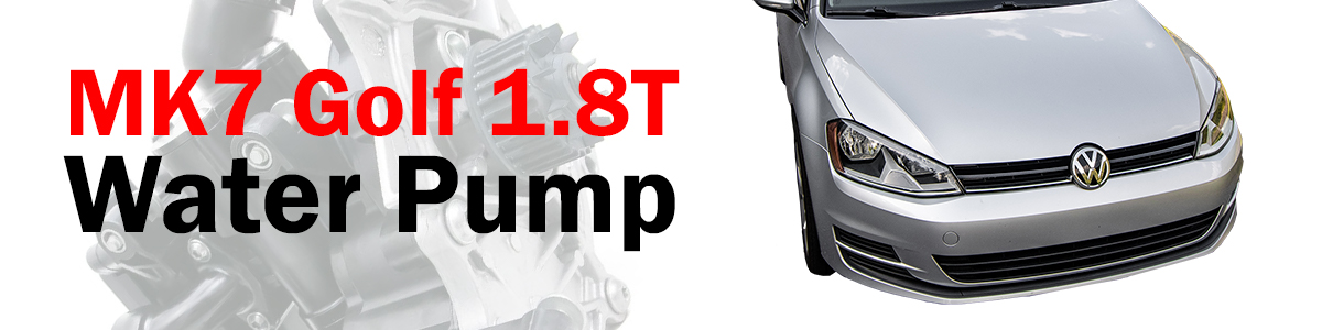 Volkswagen MK7 Golf Water Pump – Locate Problems, How to, and Tips
