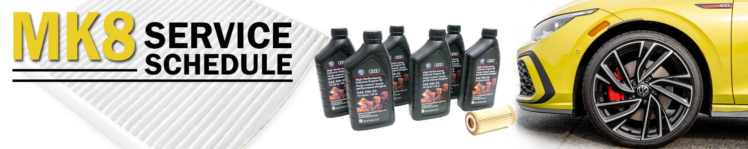 Service Schedule for MK8 GTI  