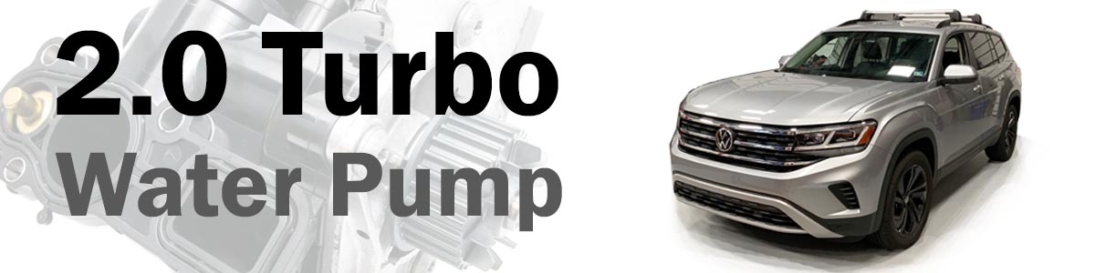 Volkswagen Atlas 2.0T Water Pump – Locate Problems, How to, and Tips