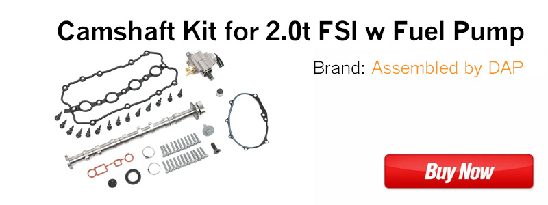 2.0t FSI Camshaft and Follower Install Kit with HPFP